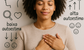 Autoestima e Identidade: Como Aprender a Gostar de Si Mesmo