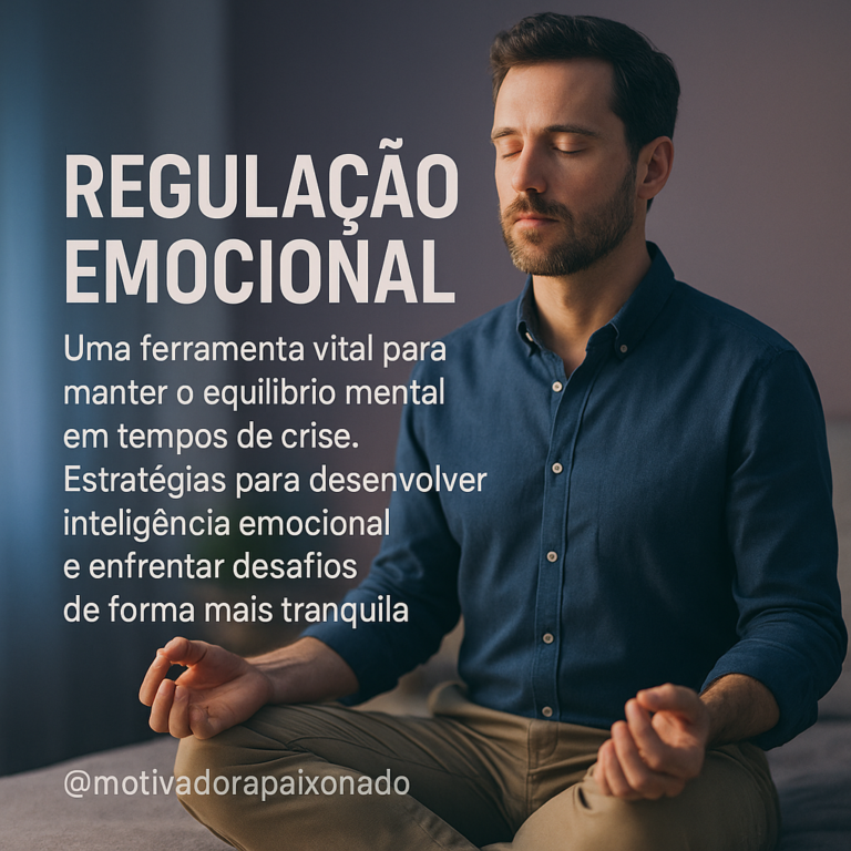 Leia mais sobre o artigo Como a Regulação Emocional Pode Transformar sua Vida em Momentos de Crise