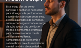 Como Construir Confiança para Alcançar Alta Performance e Tomar Decisões com Segurança