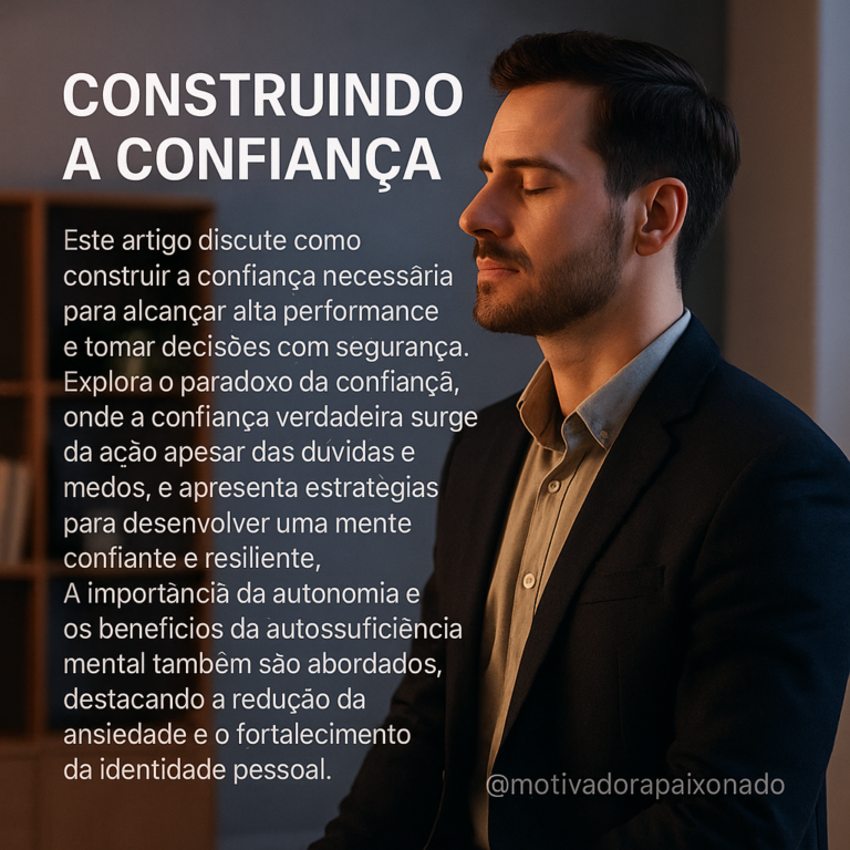 Leia mais sobre o artigo Como Construir Confiança para Alcançar Alta Performance e Tomar Decisões com Segurança