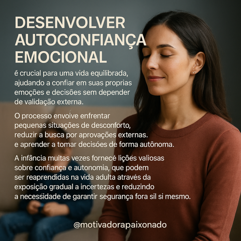 Leia mais sobre o artigo Como Desenvolver a Autoconfiança Emocional e Tomar Decisões com Segurança