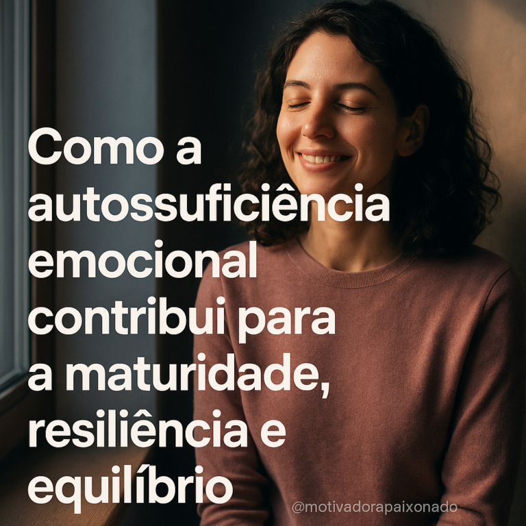 Leia mais sobre o artigo A Psicologia da Autossuficiência Emocional: Como Decidir Sozinho Fortalece Sua Mente