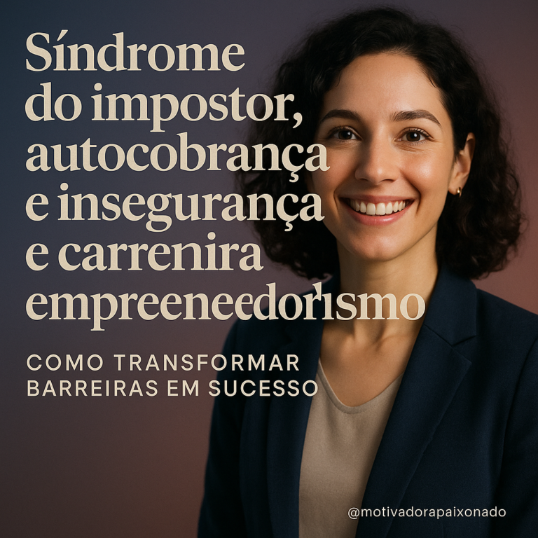 Leia mais sobre o artigo Síndrome do Impostor: Fortalecendo Resiliência e Autoestima na Carreira