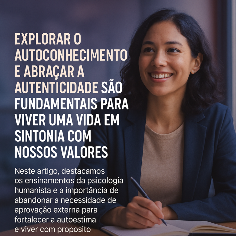 Leia mais sobre o artigo Autoconhecimento e a Coragem de Viver Sua Verdade