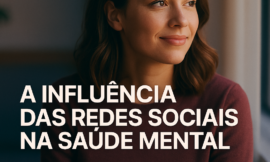 Como Blindar Sua Mente das Redes Sociais e Fortalecer Sua Saúde Mental