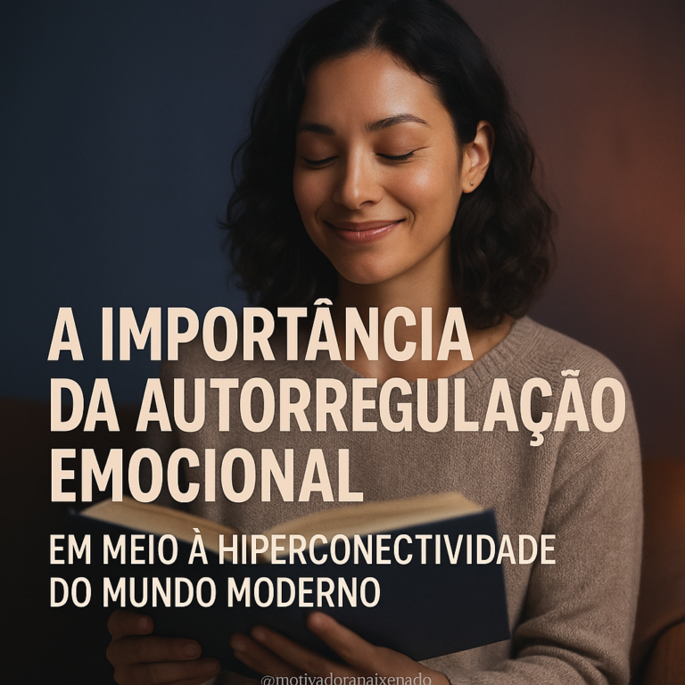 Leia mais sobre o artigo Como Dominar a Autorregulação Emocional e Vencer a Ansiedade Digital no Mundo Atual