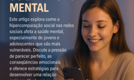 Hipercomparação nas Redes Sociais e Seus Impactos na Saúde Mental