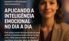 Inteligência Emocional: Como Reconhecer, Regular Emoções e Viver Melhor